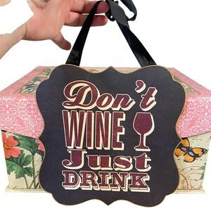 DON'T WINE Just DRINK 7 inch x 7 inch Hang Wall Art Bar Sign